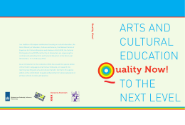 Quality Now! Arts and cultural education to the next level