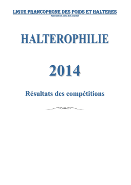 Résultats des compétitions - Ligue Francophone des Poids et Haltères