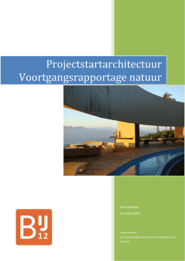 Projectstartarchitectuur voortgangsrapportages Natuur
