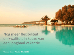 Nog meer flexibiliteit en kwaliteit in keuze van een longhaul vakantie…