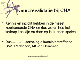 Neurorevalidatie bij CNA - 1elijns CVA