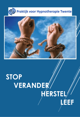 stop verander herstel leef - Praktijk voor Hypnotherapie Twente