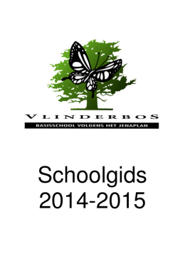 Schoolgids 2014/2015 - Welkom bij Vlinderbos