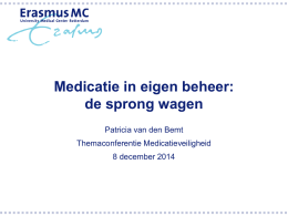 Medicatie in eigen beheer: de sprong wagen - Erasmus MC