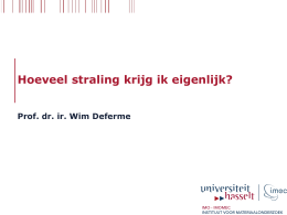 Prof. dr. ir. Wim Deferme - Hoeveel straling krijg ik eigenlijk?