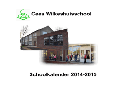 Cees Wilkeshuisschool Schoolkalender 2014-2015