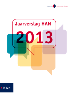 Jaarverslag HAN 2013 - Hogeschool van Arnhem en Nijmegen