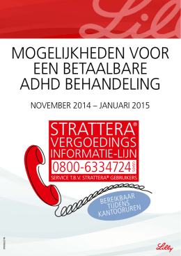 1 december 2014 Mogelijkheden voor een betaalbare ADHD