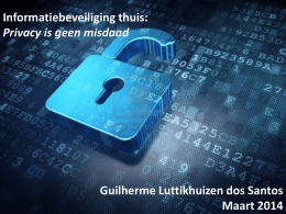 Informatiebeveiliging Thuis - Guilherme Luttikhuizen dos Santos