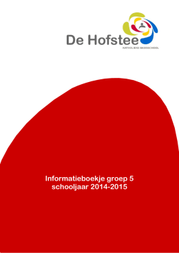 Informatieboekje groep 5 schooljaar 2014-2015