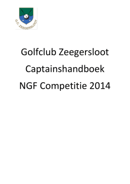 Golfclub Zeegersloot Captainshandboek NGF Competitie 2014