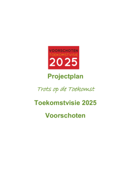 Projectplan Voorschoten Toekomstvisie 2025