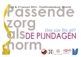 One size fits all? - Nederlandse Vereniging voor Anesthesiologie