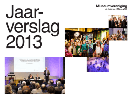 Jaarverslag 2013 Nederlandse Museumvereniging en Vereniging