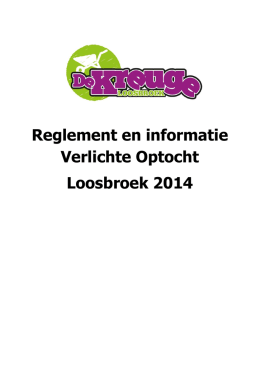 Reglement en informatie Verlichte Optocht Loosbroek