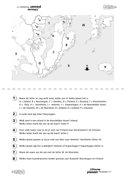 1 Noem de letter en zeg welk land, welke zee of