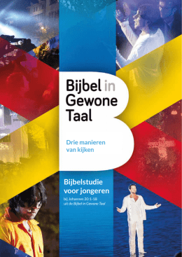 Drie manieren van kijken - Nederlands Bijbelgenootschap