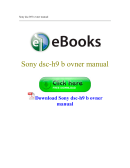 Sony dsc-h9 b ovner manual