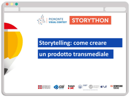 Storytelling: come creare un prodotto transmediale