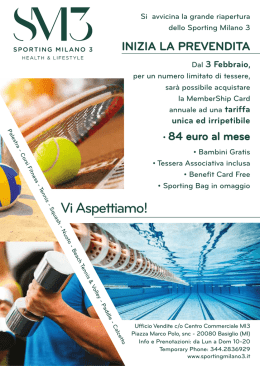 Flyer prevendita - Sporting Milano 3 Sporting Milano 3