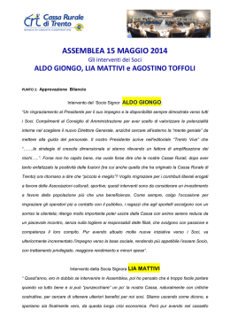 Gli interventi dei soci Aldo Giongo, Lia Mattivi e Agostino Toffoli ()