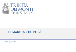 Think tank Trinita dei Monti – 10 motivi per EURO SI – maggio 2014