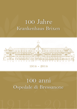 100 Jahre 100 anni 100 anni - S&uuml;dtiroler Sanit&auml;tsbetrieb