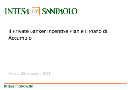 Il Private Banker Incentive Plan e il Piano di Accumulo