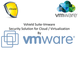 Security Solution 4 Cloud  Virtualization By Vmware