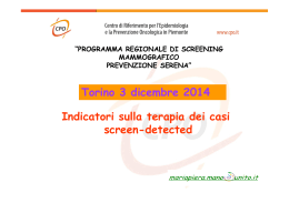 Indicatori sulla terapia dei casi screen-detected