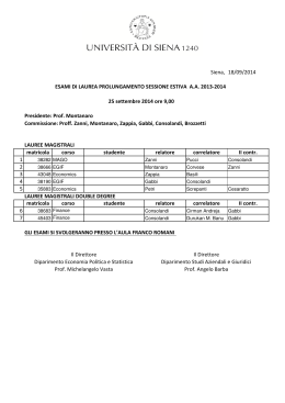 Siena, 18/09/2014 Presidente: Prof. Montanaro Commissione: Proff