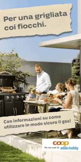 Per una grigliata coi fiocchi.