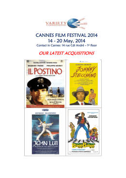 CANNES FILM FESTIVAL 2014 14 - 20 May, 2014