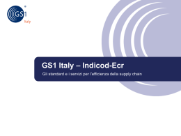 Il supporto degli standard GS1 per una condivisione di - Indicod-Ecr