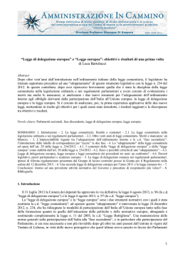 1 &ldquo;Legge di delegazione europea&rdquo; e &ldquo;Legge europea&rdquo;: obiettivi e