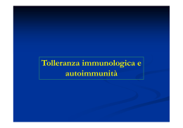 (Microsoft PowerPoint - Tolleranza e Autoimmunit\340 [modalit\340
