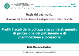Profili fiscali della polizza vita come strumento di protezione del