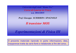 Il Transistor MOS - Università degli Studi Roma Tre