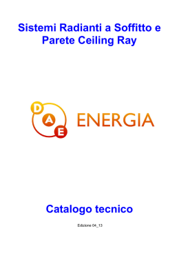 Sistemi Radianti a Soffitto e Parete Ceiling Ray Catalogo tecnico