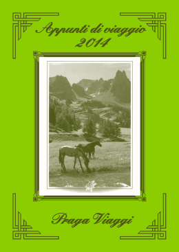 Praga V iaggi Appunti di viaggio 2014