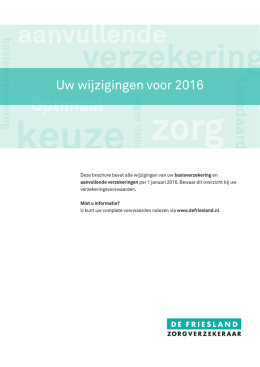 Uw wijzigingen voor 2016 - De Friesland Zorgverzekeraar