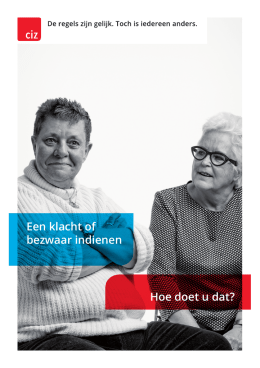 Hoe doet u dat? Een klacht of bezwaar indienen