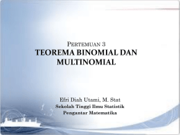 Pertemuan 3 - Teorema Binomial dan Multinomial