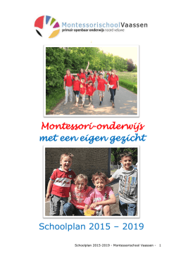 Schoolplan 2015 - 2019 - Montessorischool Vaassen