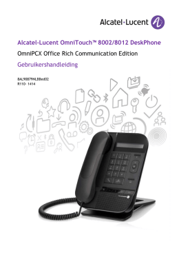 Alcatel-Lucent OmniTouch™ 8002/8012 DeskPhone