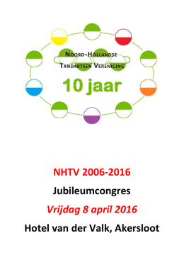 NHTV 2006-2016 Jubileumcongres Vrijdag 8 april 2016 Hotel van