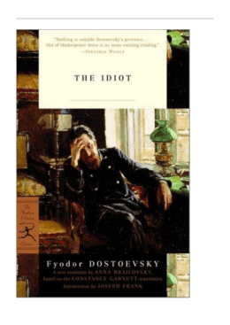 The Idiot by Fyodor Dostoyevsky