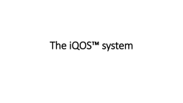 The iQOS™ system