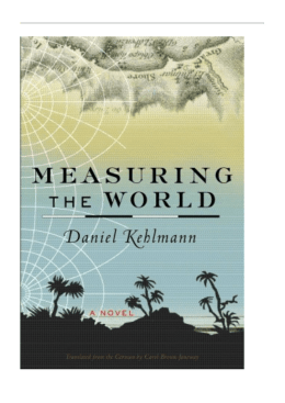 Measuring the World by Daniel Kehlmann - csr-in
