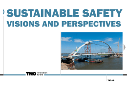 TNO-publication Sustainable Safety – Visions and Perspectives